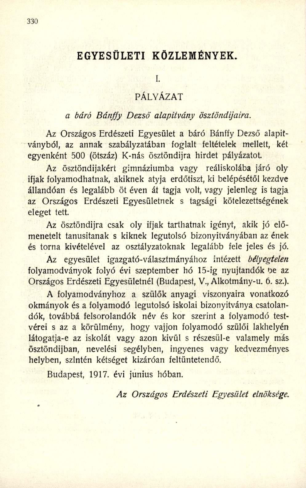 EGYESÜLETI ÖZLEMÉNYE. I. PÁLYÁZAT a báró Bány Dezső alapítvány ösztöndijaira.