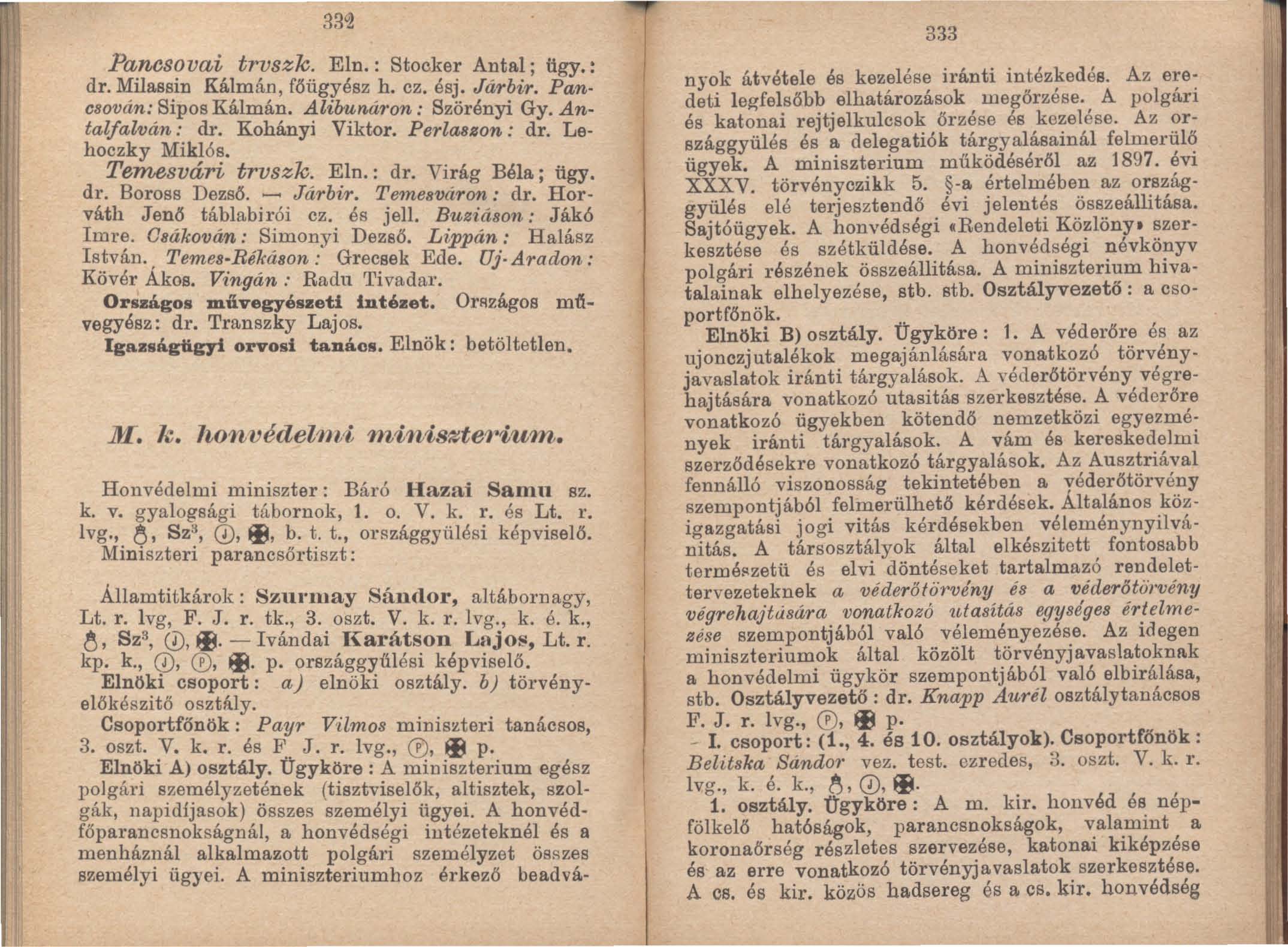 332 Pa:nes?vai trvszk. EIn.: Stoeker Antal; ügy.: dr. ~ilass.m Ká~má~, főüg;yész h. ez. ésj. Járbir. Pan C8ovan:.SIpOS Kairna:.;. 4l~~ná1'on: Szörényi Gy. Antalfalvan: dr.