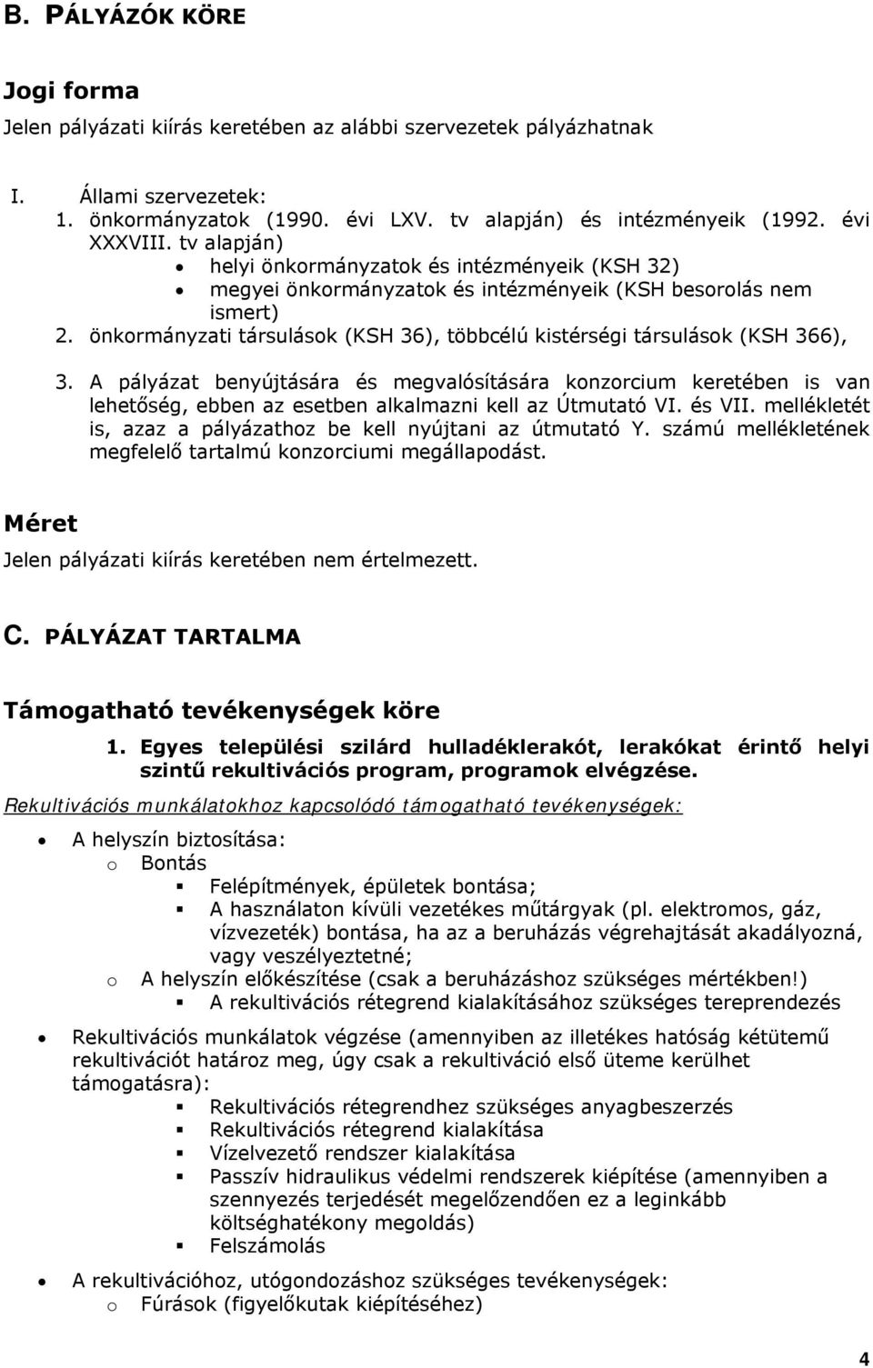 önkormányzati társulások (KSH 36), többcélú kistérségi társulások (KSH 366), 3.