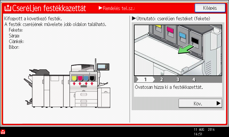 8. Papír és festékkazetta behelyezése Amikor eltávolítja a beszorult papírt vagy festéket cserél, vigyázzon, hogy a festék (új vagy használt) ne kerüljön a bőrére.