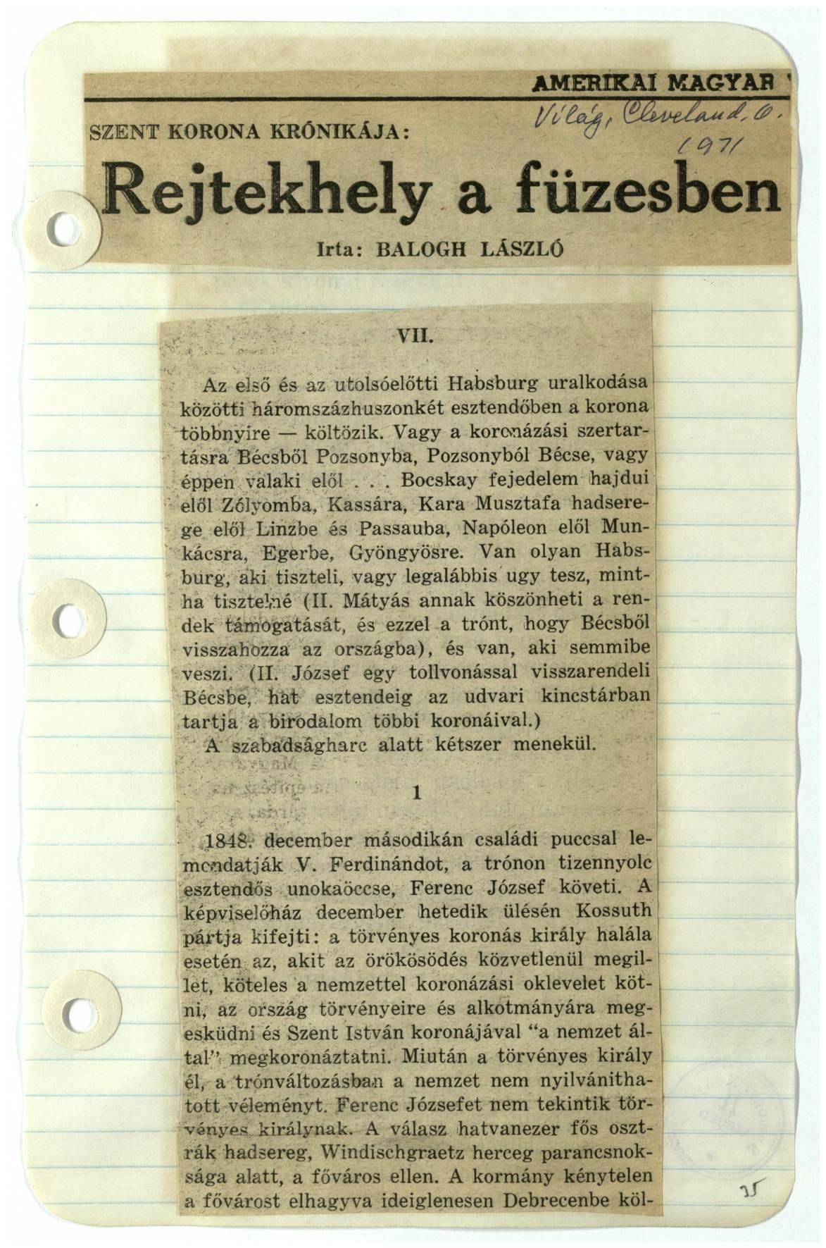 J SZENT KORONA KRÓNIKÁJA: AMERIKAI MAGYAR Rejtekhely a füzesben Irta: BALOGH LÁSZLÓ VII.