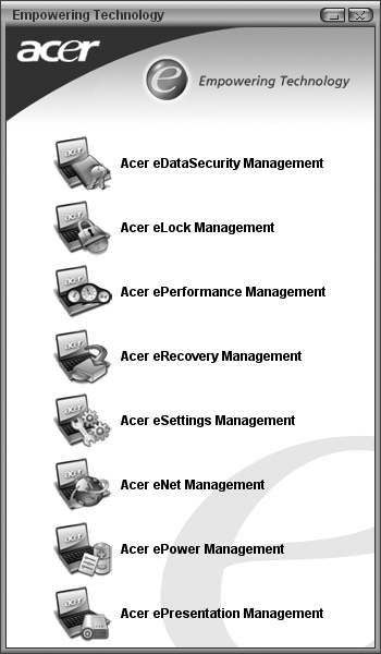 1 Acer Empowering Technology Az Acer innovatív Empowering Technology megoldása egyszerű hozzáférést biztosít a gyakrabban használt szolgáltatásokhoz, illetve segítségével könnyebben kezelheti új Acer