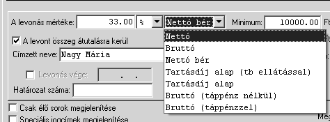 Nettó: az az összeg, ami a levonások nélkül számfejtéskor a jobb szélső összesítő blokkban mint nettó összeg szerepel Bruttó: a Bér fül + Bérpótlék fül + TB fül azon jogcímei számolódnak bele,