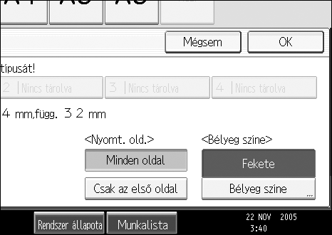 Másolási funkciók E Nyomja meg a [Minden oldal] vagy a [Csak az elsõ oldal] gombot a nyomtatási oldal kiválasztásához. F Miután minden beállítást megadott, nyomja meg az [OK] gombot.