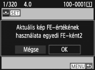 O Egyedi fehéregyensúly Kép tárolása a kártyán Először készítsen felvételt egy sima, fehér színű tárgyról a Kép rögzítése és tárolása rész 4. lépése (73, 74. o.) szerint.