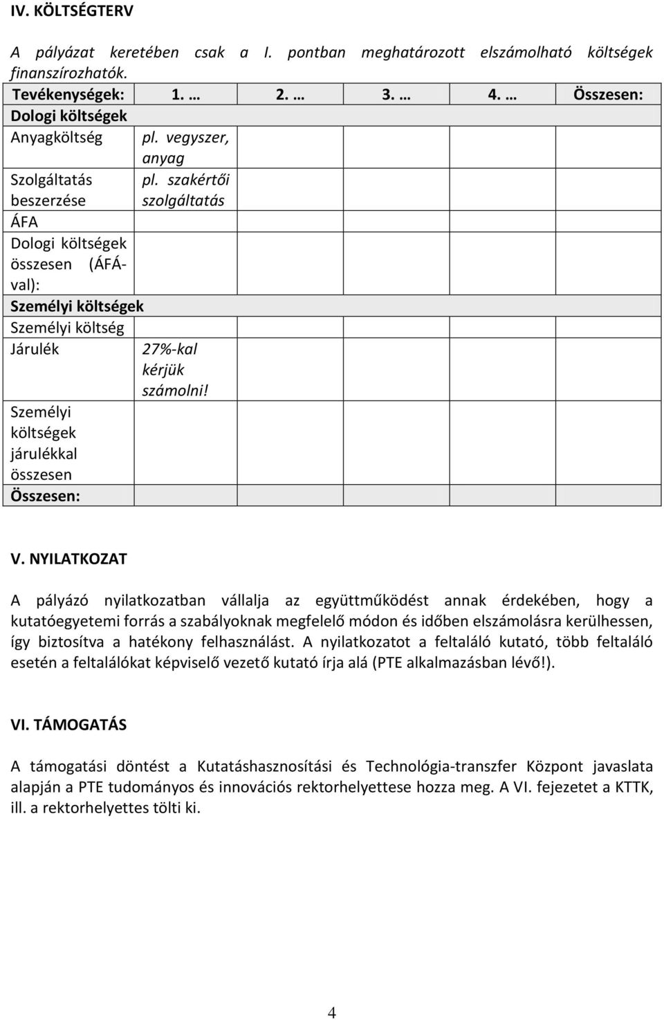 szakértői szolgáltatás 27%-kal kérjük számolni! V.