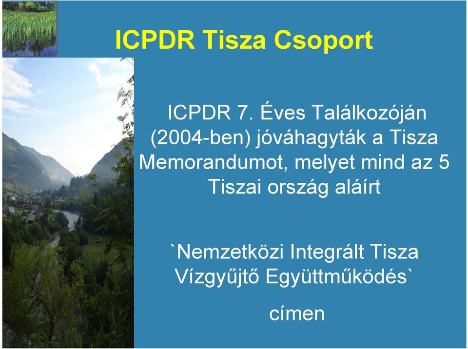 Tisza Memorandumot, melyet mind az 5 Tiszai