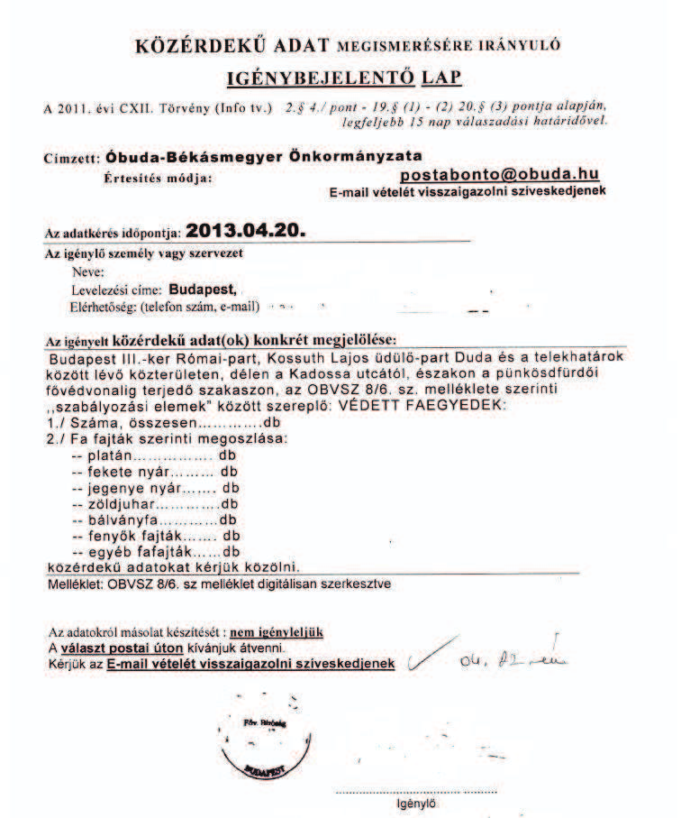 fizette meg - a másolat készítéséért megállapított költségtérítés összegének felülvizsgálata érdekében bírósághoz fordulhat.