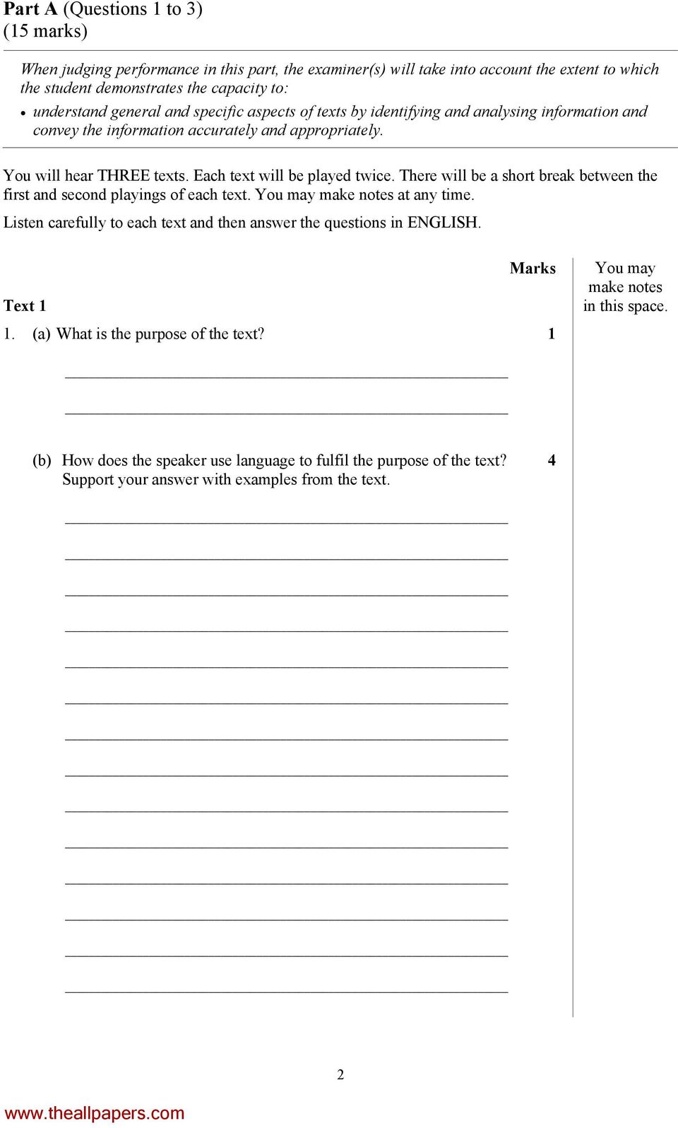 There will be a short break between the first and second playings of each text. You may make notes at any time. Listen carefully to each text and then answer the questions in ENGLISH. Text 1 1.