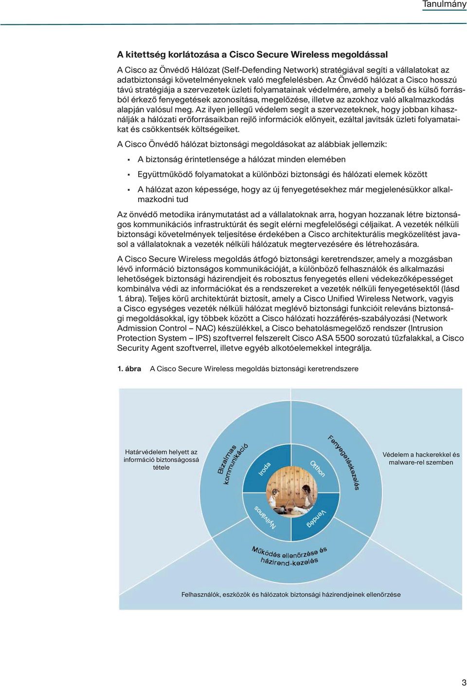 alkalmazkodás alapján valósul meg.