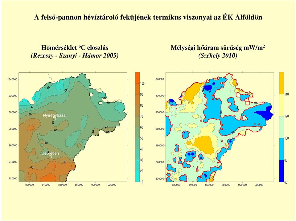 80 300000 Nyíregyháza 70 300000 120 280000 60 280000 50 100 260000 Debrecen 40 260000 240000 30 240000 80