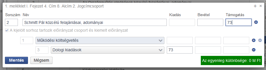 A szerkesztés befejezése után a gombbal kell véglegesíteni az adatokat. Menteni nem lehet addig, amíg az egyenleg (kiadás=bevétel+támogatás) különbsége nem nulla. 4.3.