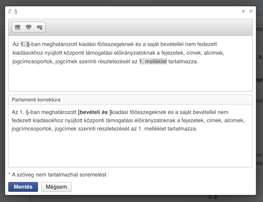 A felugró ablak felső része a szerkezeti egység eredeti szövegét tartalmazza, amelyben törléssel, illetve begépeléssel hozható létre a változtatás.