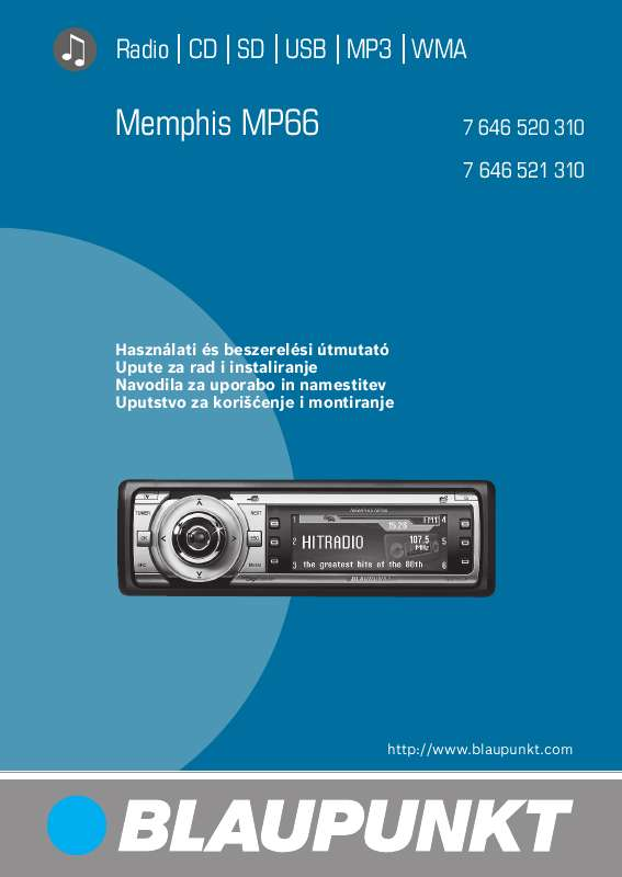 Elolvashatja az ajánlásokat a felhasználói kézikönyv, a műszaki vezető, illetve a telepítési útmutató BLAUPUNKT MEMPHIS MP66.
