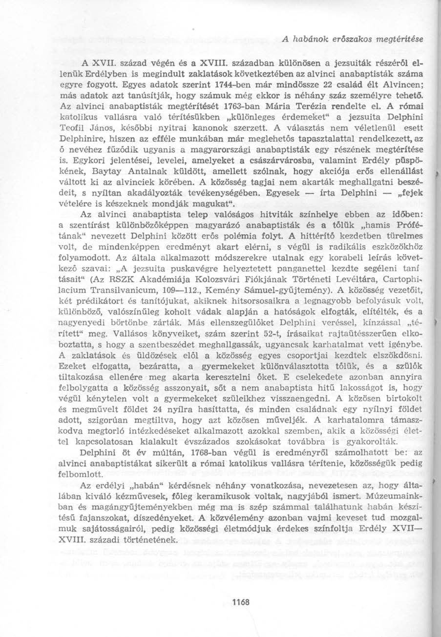 A habánok erőszakos megtérítése A XVII. század végén és a XVIII.