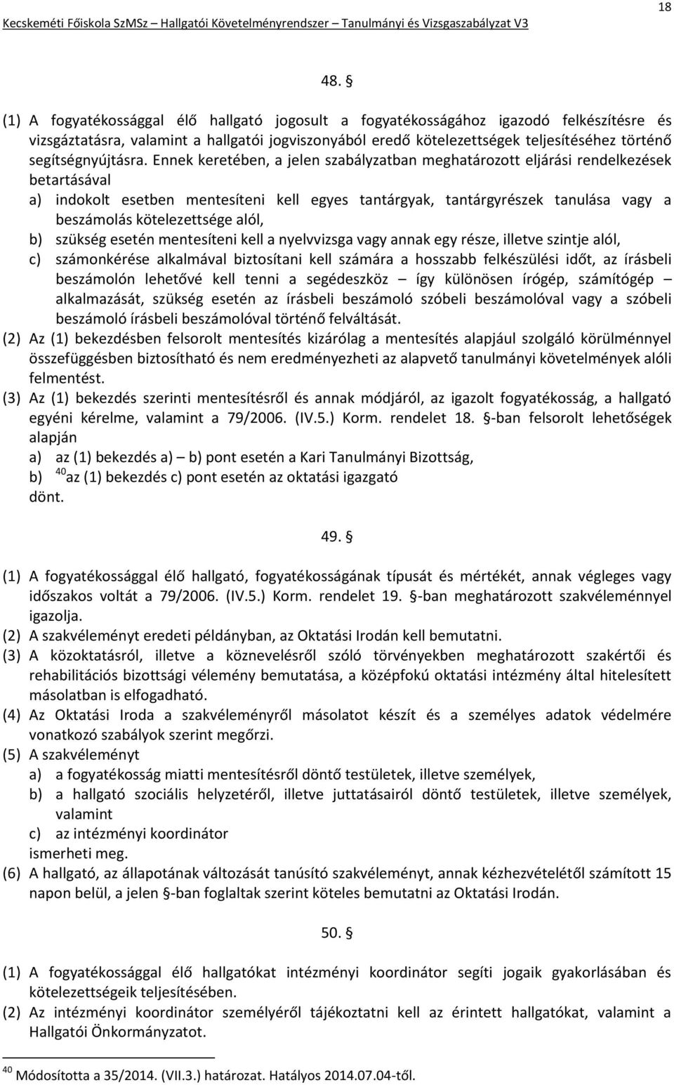 segítségnyújtásra.
