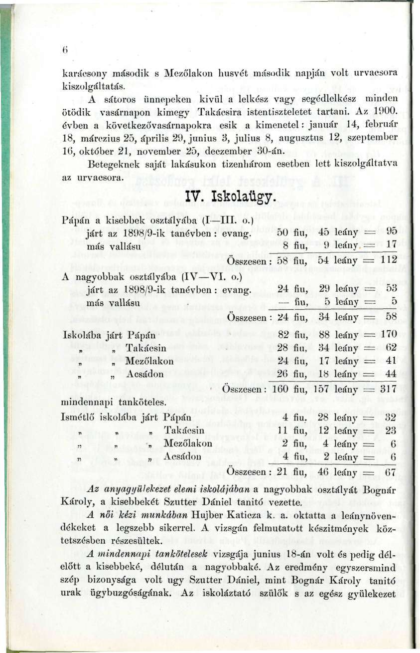 6... karácsony második s Mezőlakon liusvét második napján volt úrvacsora kiszolgáltatás.