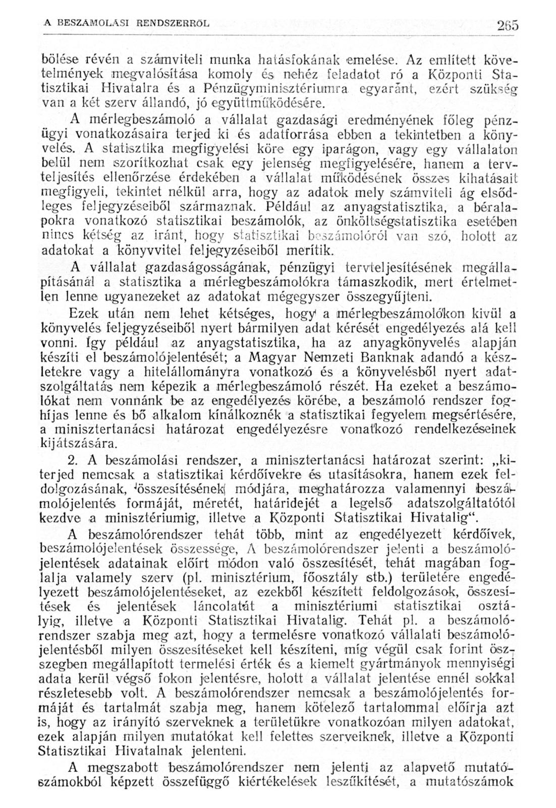 bölése révén a számviteli munka hatásfokának emelése.