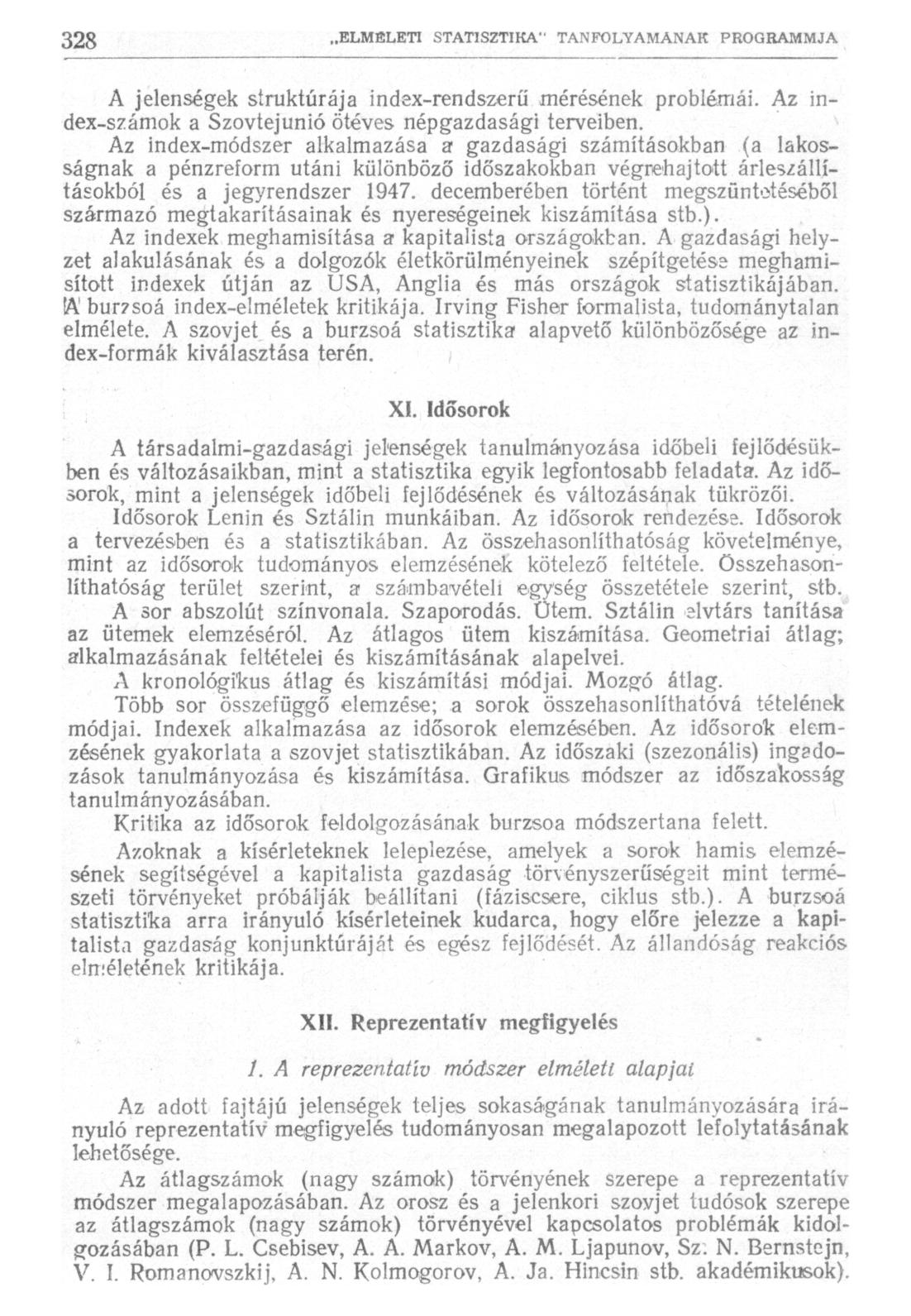A jelenségek struktúrája index-rendszerű mérésének problémái. Az index-számok a Szovtejunió ötéves népgazdasági terveiben.