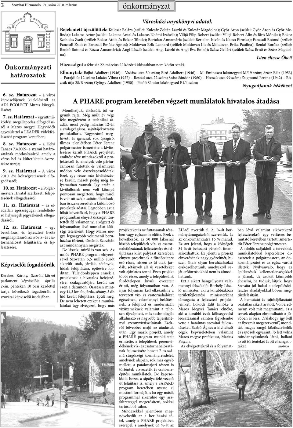 sz. Határozat a Polgármesteri Hivatal sze