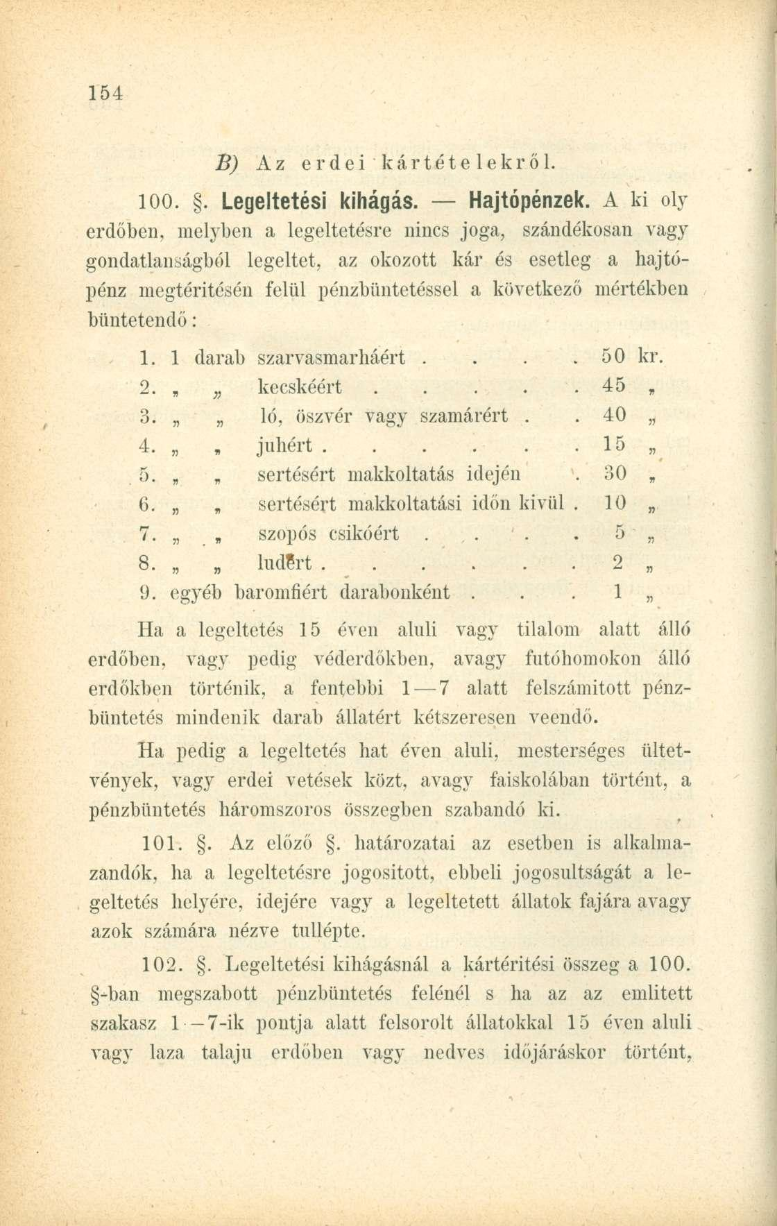 B) Az erdei kártételekről. 100.. Legeltetési kihágás. Hajtópénzek.