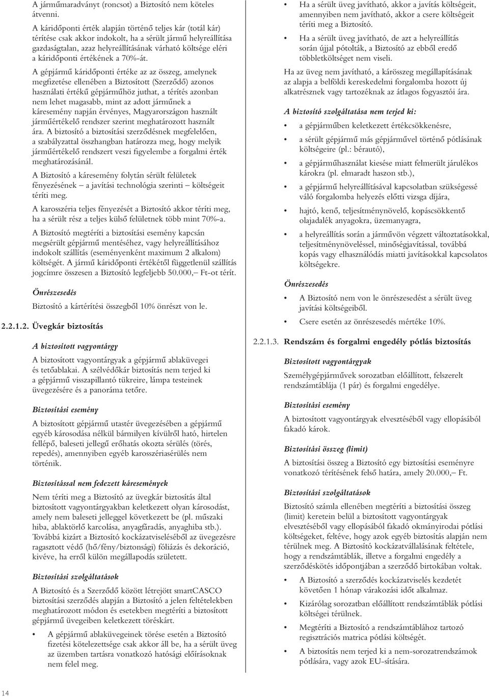 értékének a 70%-át.