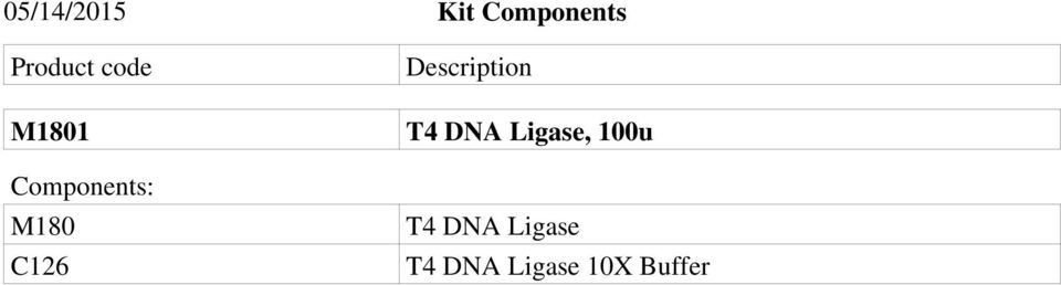 Description T4 DNA Ligase, 100u T4