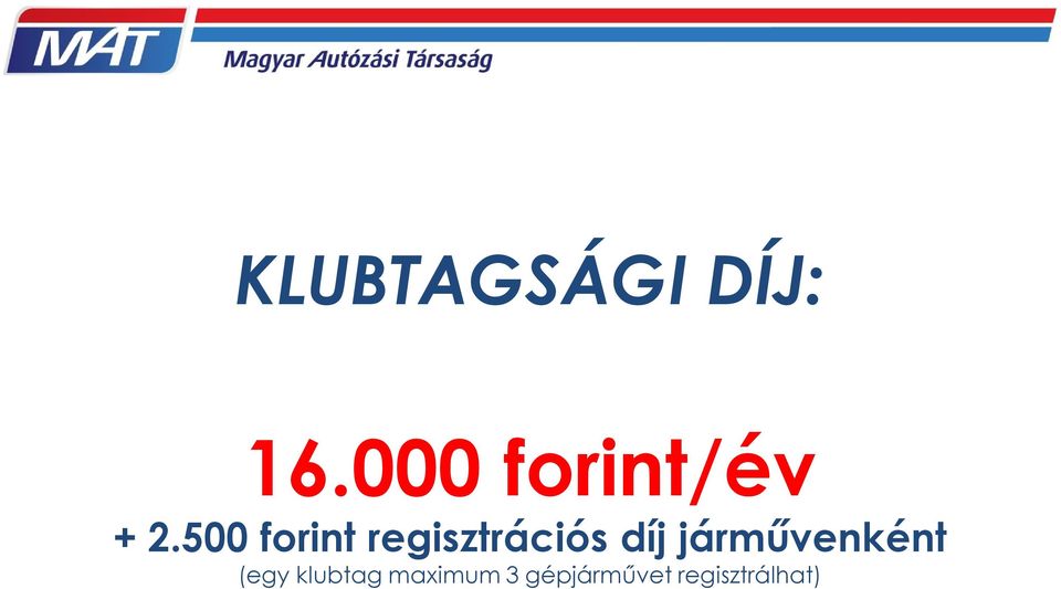 500 forint regisztrációs díj