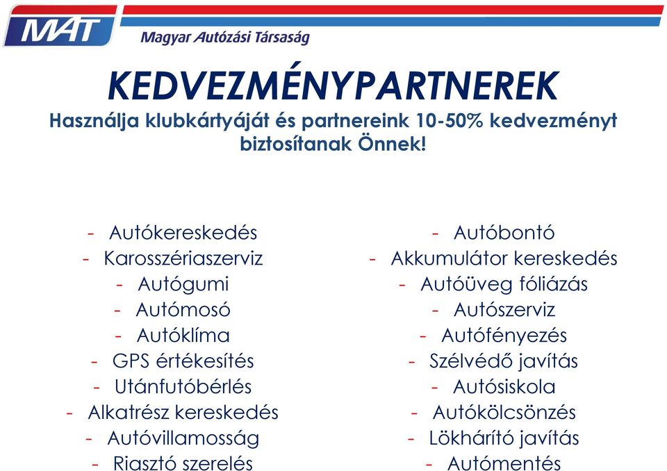 Alkatrész kereskedés - Autóvillamosság - Riasztó szerelés - Autóbontó - Akkumulátor kereskedés - Autóüveg