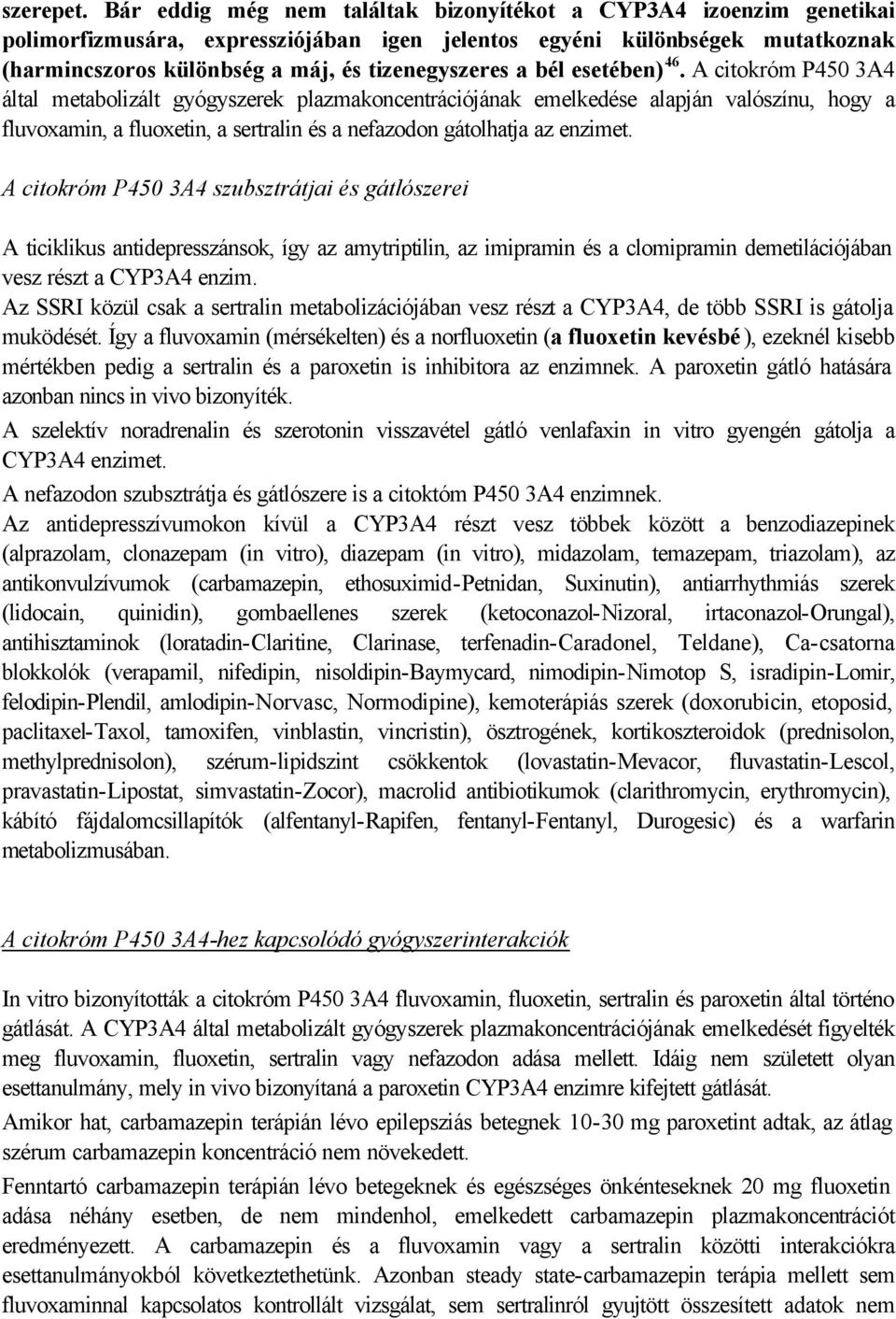 bél esetében) 46.