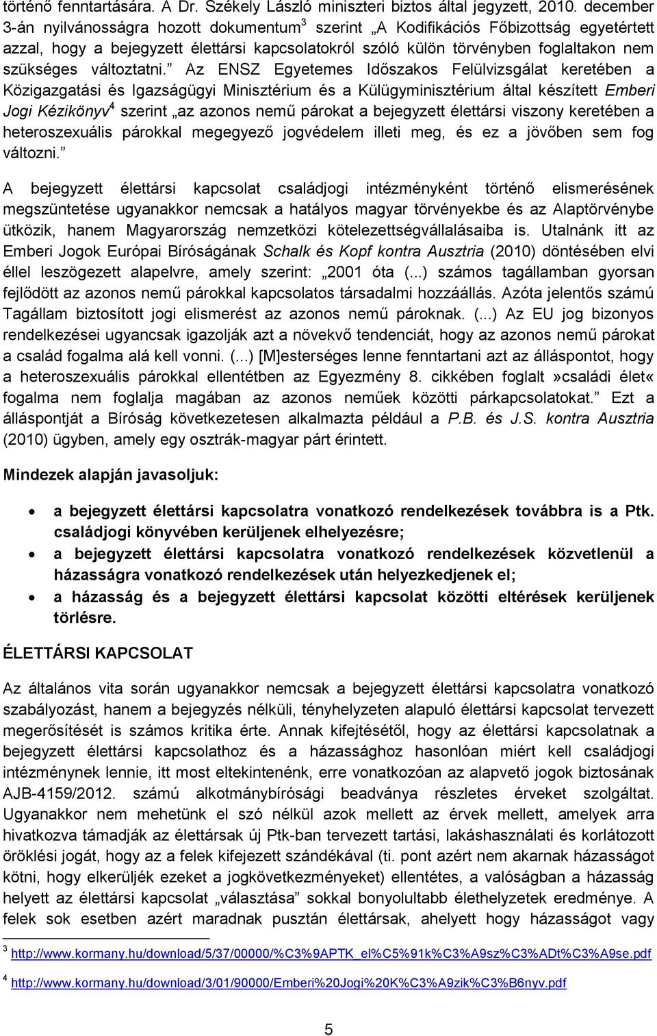 változtatni.