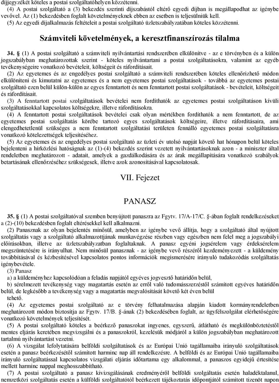 Számviteli követelmények, a keresztfinanszírozás tilalma 34.