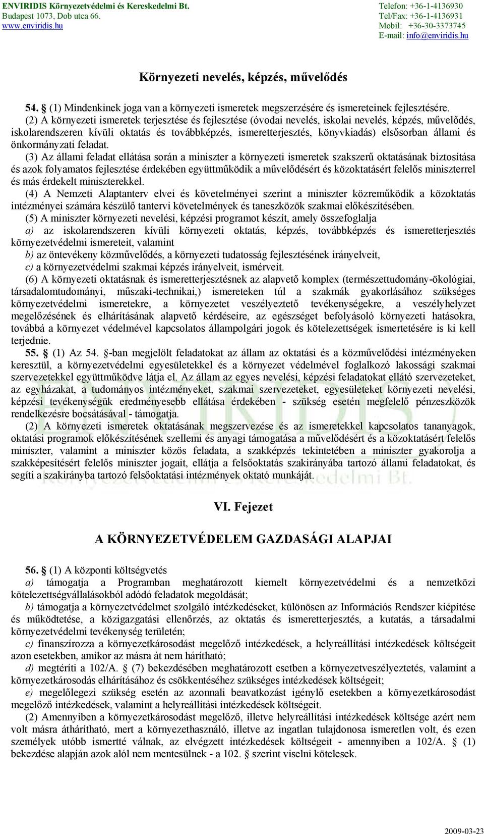 állami és önkormányzati feladat.