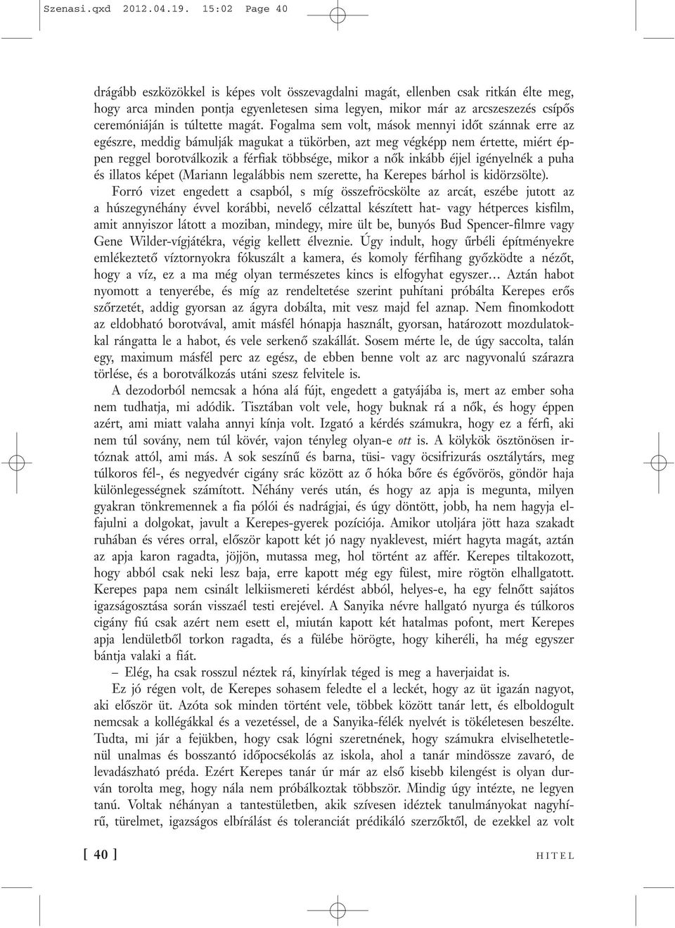 Meddig lehet egy szakítás után csatlakozni