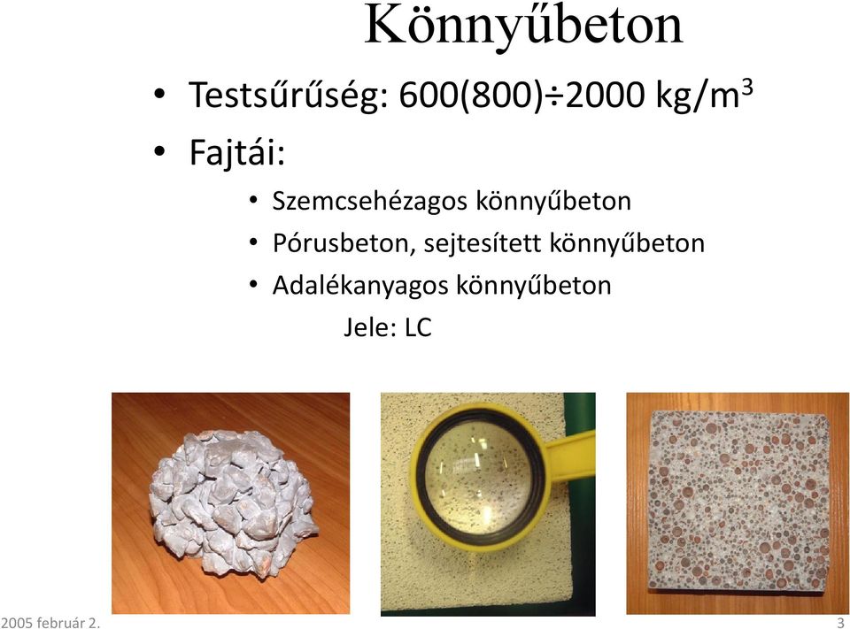 Pórusbeton, sejtesített könnyűbeton