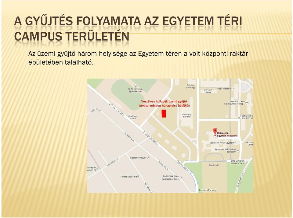 három helyisége az Egyetem téren a