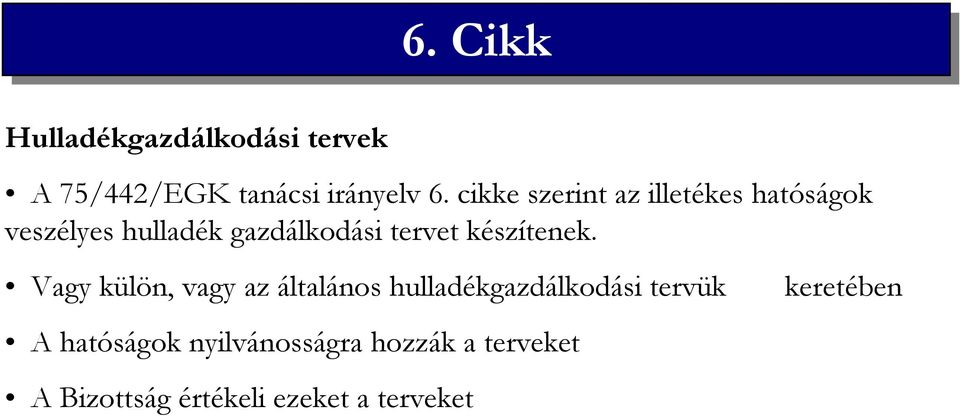 készítenek.