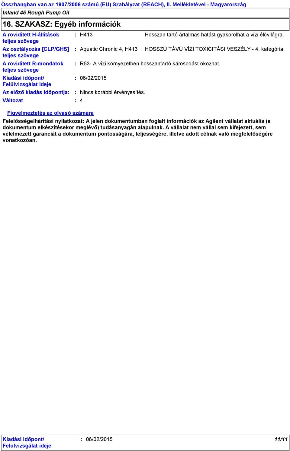06/02/2015 Nincs korábbi érvényesítés.