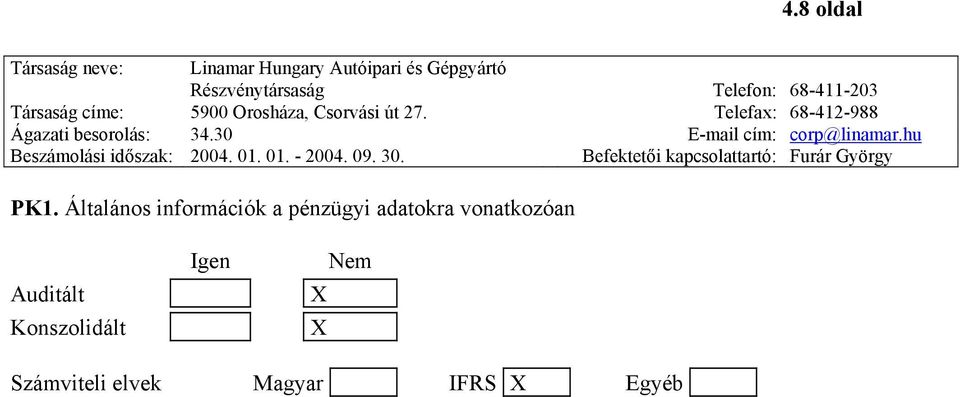 Általános információk a pénzügyi adatokra vonatkozóan