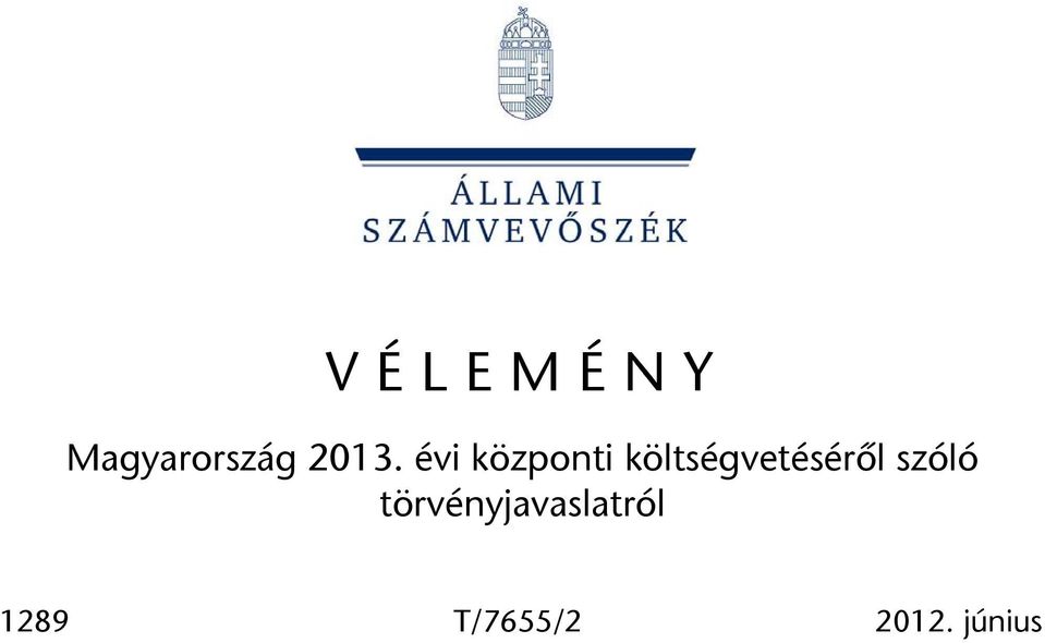 költségvetéséről szóló