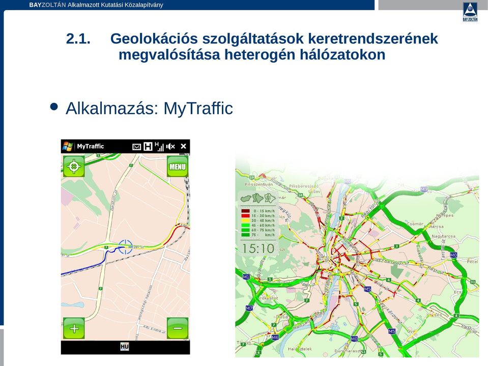 keretrendszerének