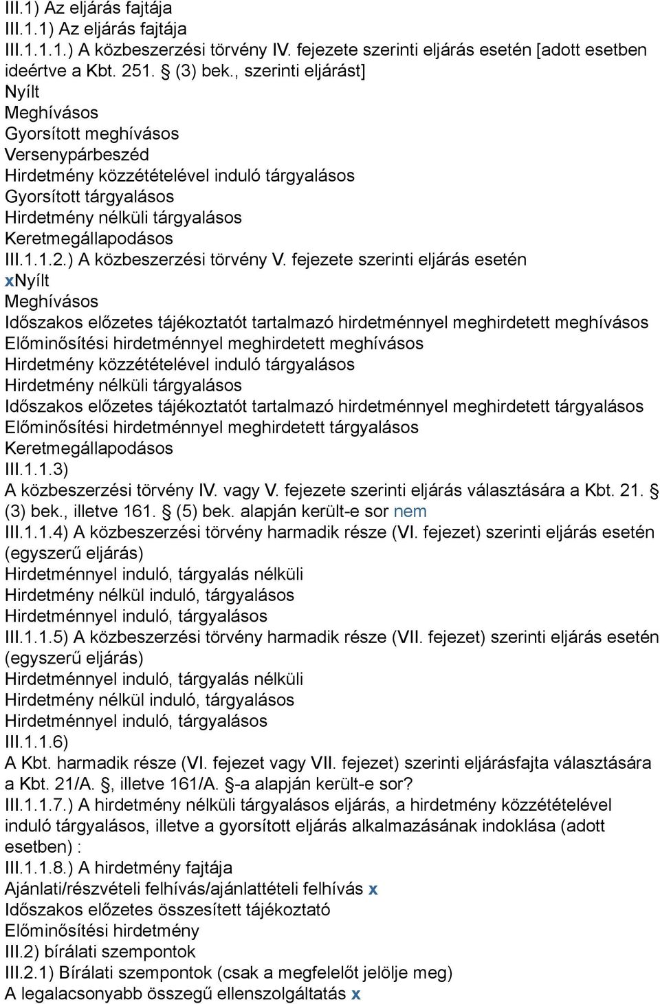 1.1.2.) A közbeszerzési törvény V.