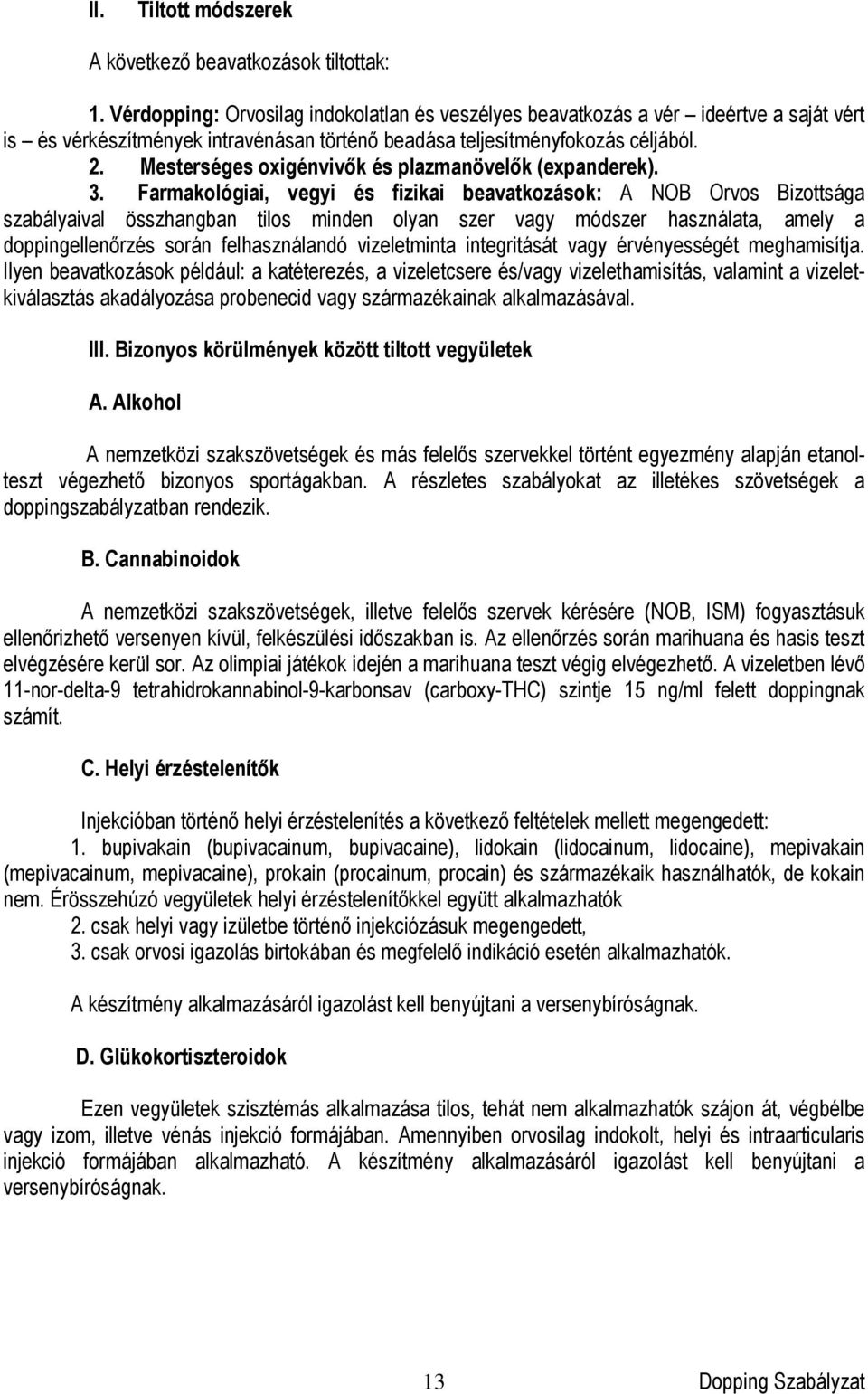 Mesterséges oxigénvivők és plazmanövelők (expanderek). 3.