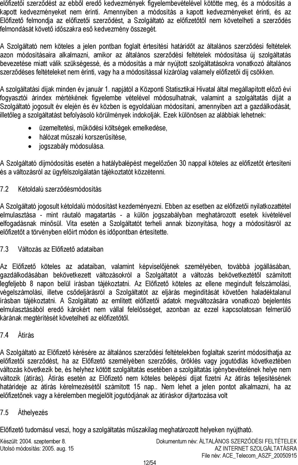 kedvezmény összegét.