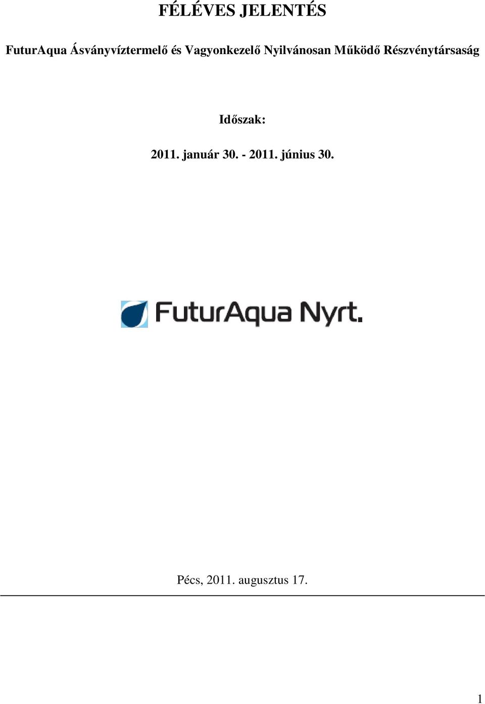 Nyilvánosan Működő Részvénytársaság