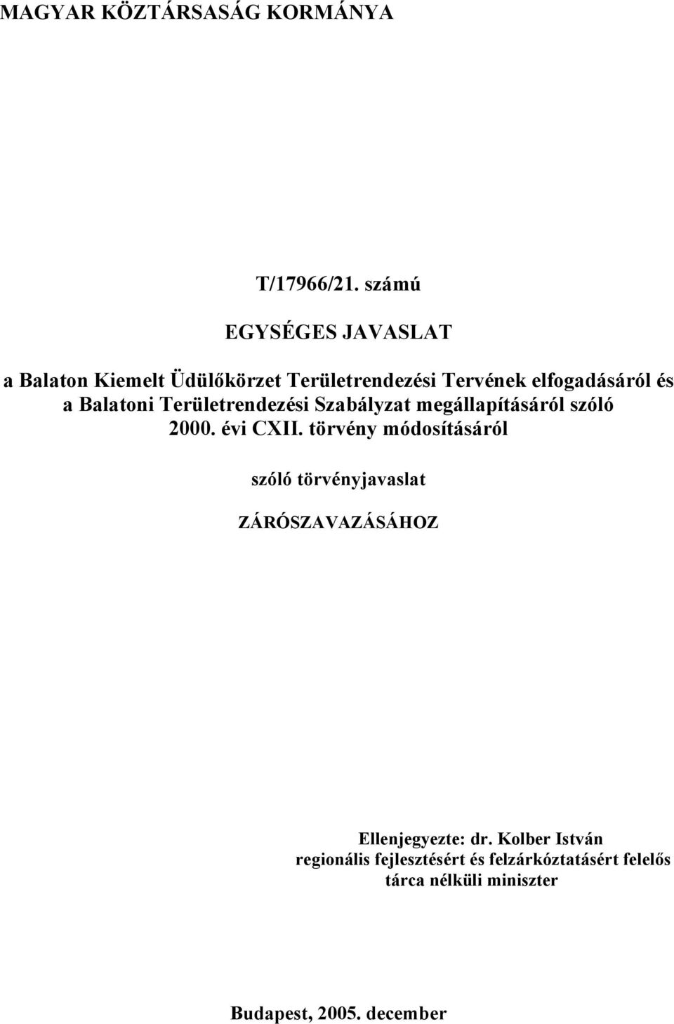 Balatoni Területrendezési Szabályzat megállapításáról szóló 2000. évi CXII.