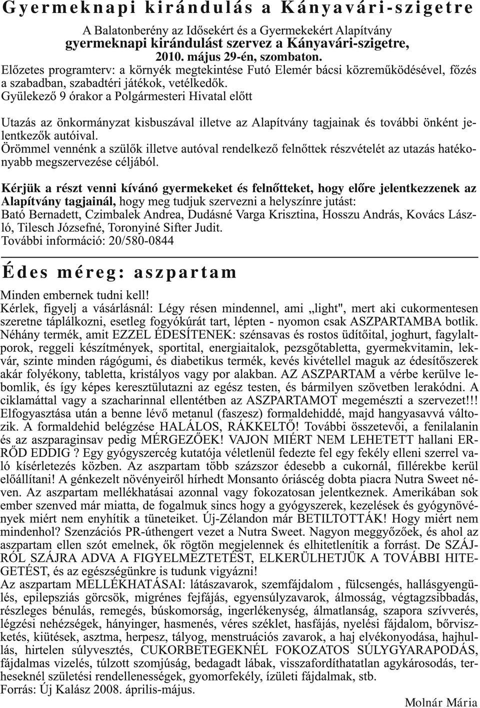 május 29-én, szombaton.
