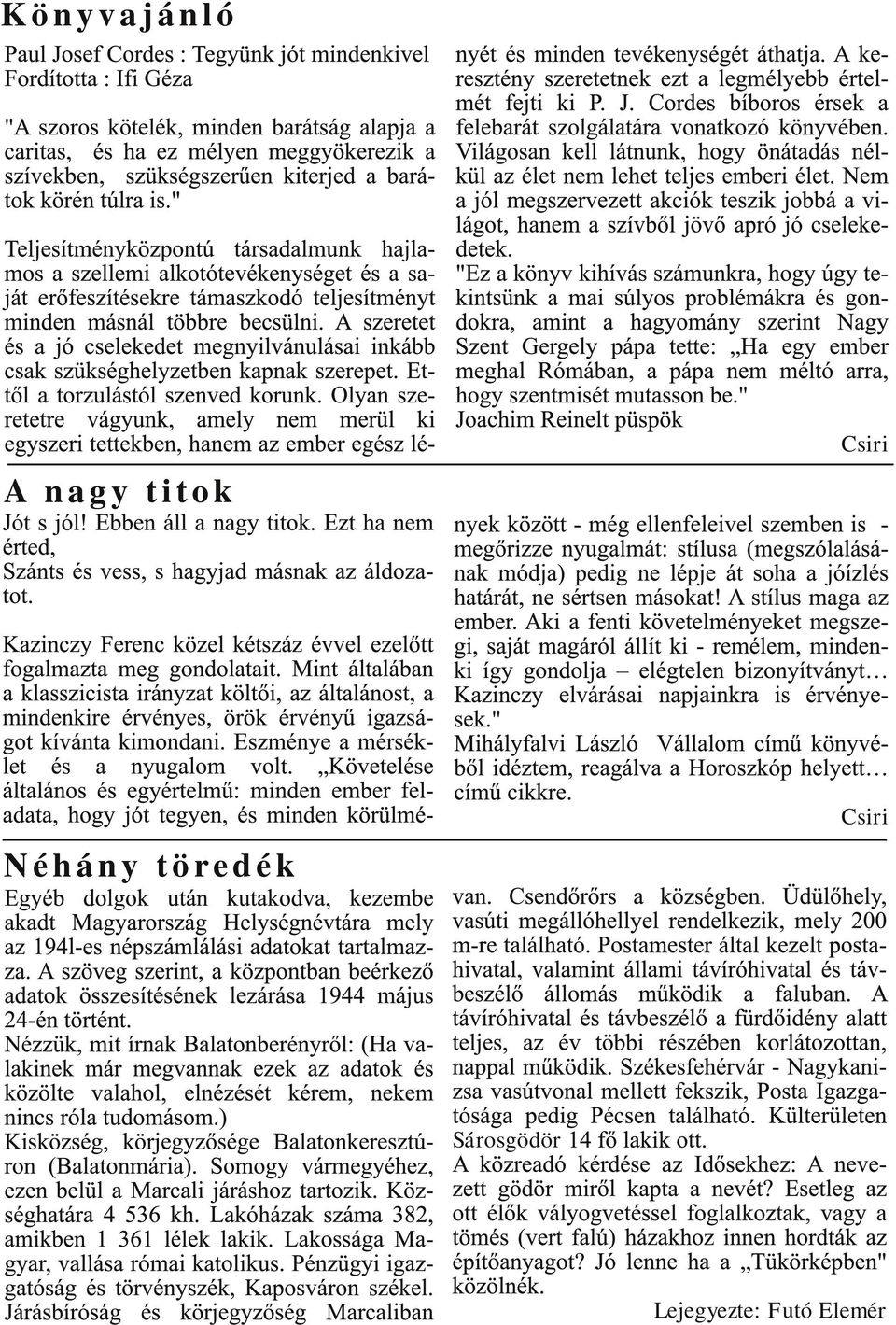 n y t ö re d é k Csiri