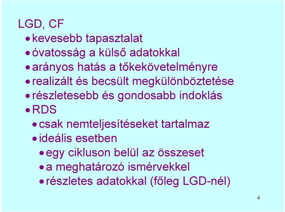 gondosabb indoklás RDS csak nemteljesítéseket tartalmaz ideális esetben egy