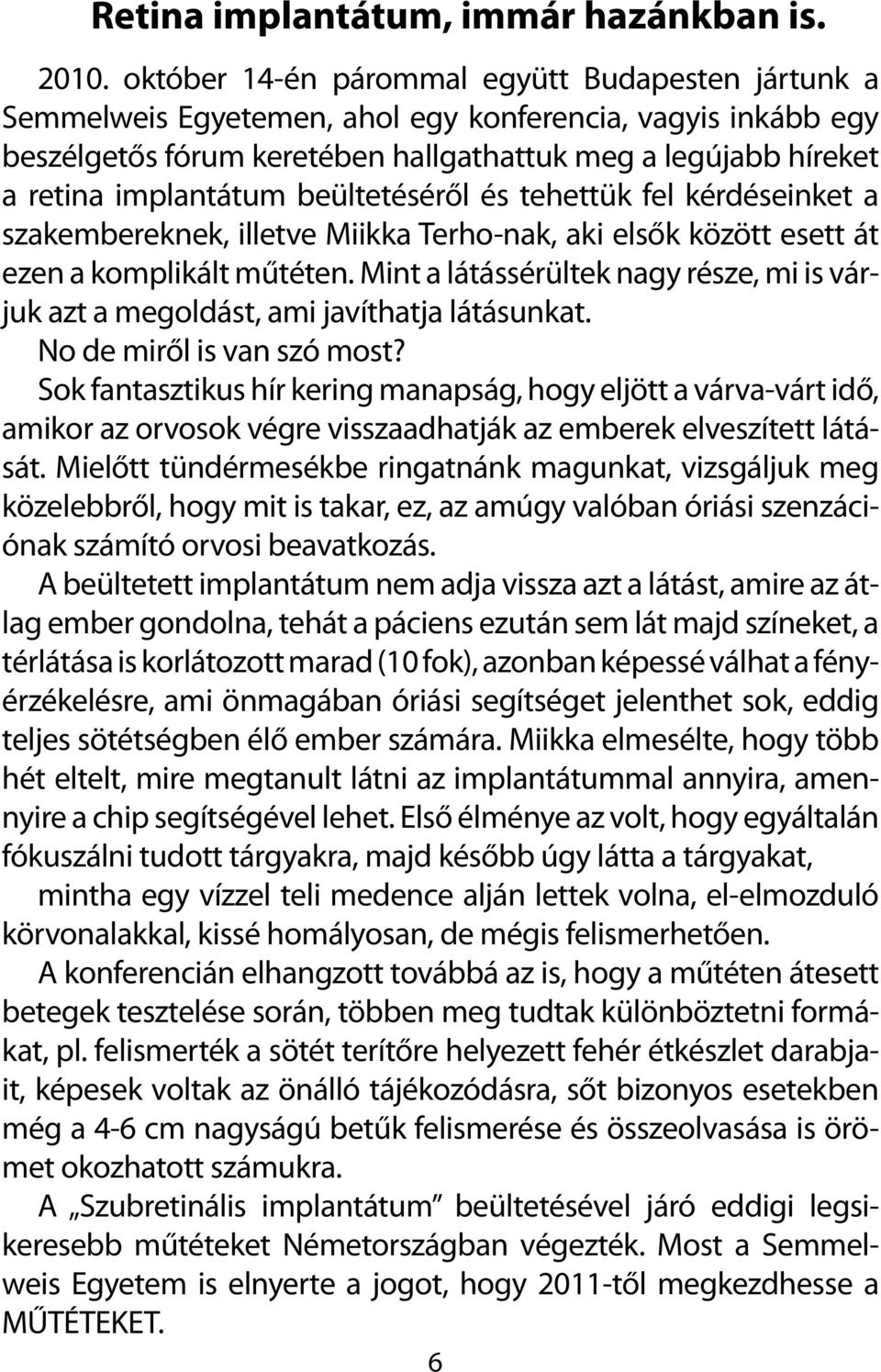 Vakokkal randevúzni